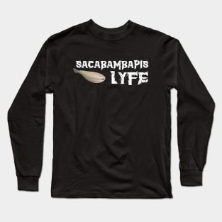 Sacabambapis Lyfe Long Sleeve T-Shirt